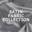 Satin fabric collection